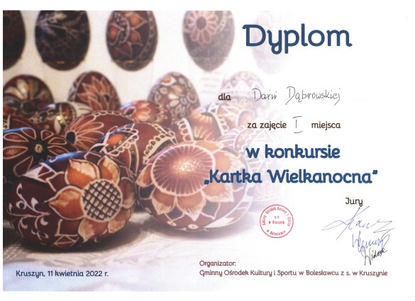 Dyplom Darii Dąbrowskiej za zajęcie 1 miejsca w konkursie "Kartka wielkanocna"